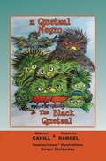 Cover: El Quetzal Negro * The Black Quetzal - Piggy Press Books