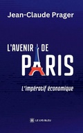 Cover: L'avenir de Paris - Le Lys Bleu
