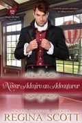 Cover: Never Admire an Adventurer (Fortune's Brides: Guarding Her Heart, #2) - Regina Scott