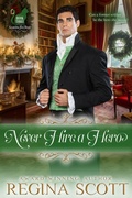 Cover: Never Hire a Hero (Fortune's Brides: Guarding Her Heart, #3) - Regina Scott