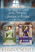 Cover: Marrying the Knight and the Marquess: Fortune's Brides, the End - Regina Scott