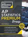 Cover: Princeton Review AP Statistics Premium Prep, 22nd Edition - Princeton Review Publishing Corporation