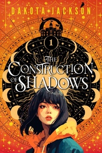 Enlarge image Cover: The Construction of Shadows - Dreamsphere Books