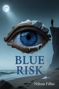 Cover: Blue Risk (The Tide Within Trilogy, #1) - Nilton Filho