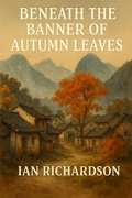 Cover: Beneath the Banner of Autumn Leaves - Ian Richardson