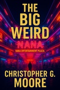 Cover: The Big Weird (Vincent Calvino Crime Novels, #5) - HeavenLakePress