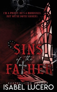 Enlarge image Cover: Sins of the Father - Isabel Lucero