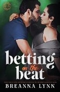 Cover: Betting on the Beat - Breanna Lynn Productions