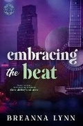 Cover: Embracing the Beat - Breanna Lynn Productions