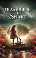 Cover: Trampling the Snake - NYC Book Publishers