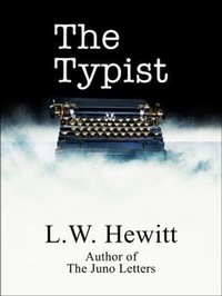 Enlarge image Cover: The Typist - L.W. Hewitt, MBM