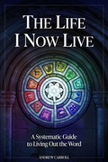 Cover: The Life I Now Live - Xulon Press