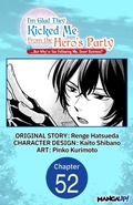 Cover: I'm Glad They Kicked Me From The Hero's Party... But Why're you following me, Great Saintess? #052 - Square Enix
