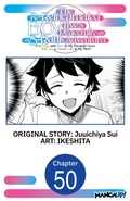 Cover: The Re-Reincarnated Boy Lives Peacefully as an S-Rank Adventurer ~ I, a Sage and Hero in My Previous Lives, Will Live a Simple Life in My Next ~ #050 - Square Enix