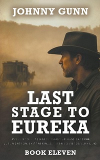 Enlarge image Cover: Last Stage to Eureka - Wolfpack Publishing LLC