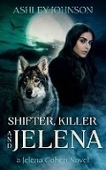 Cover: Shifter, Killer and Jelena - Forever Seven Press
