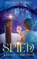 Cover: Spied - Sheyanne Warren