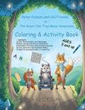 Cover: Peter Possum and His Friends in The Great Oak Tree Maze Adventure - Dr. Lester Wright, Jr.