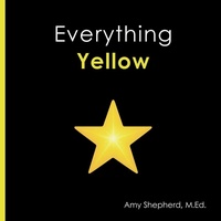 Enlarge image Cover: Everything Yellow - Little Dandelion Press