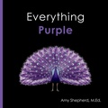 Cover: Everything Purple - Little Dandelion Press