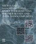 Cover: Micro- and Nanostructured Epoxy Thermosetting Polymer Blends and their Nanocomposites - Elsevier