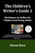 Cover: The Children's Writer's Guide 2 - Simon Rose