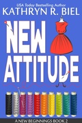 Cover: New Attitude (A New Beginnings Series, #2) - Kathryn R. Biel
