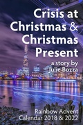 Cover: Crisis at Christmas + Christmas Present - Julie Bozza