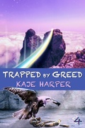 Cover: Trapped by Greed (Necromancer, #4) - Kaje Harper