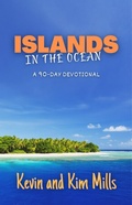 Cover: Islands in the Ocean: A 90-Day Devotional - Kevin Mills