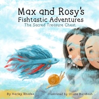 Enlarge image Cover: Max and Rosy's Fishtastic Adventures - Harley Rhodes