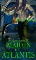 Cover: Atalantium III: Maiden of Atlantis - Madris DePasture DBA New Concepts Publishing