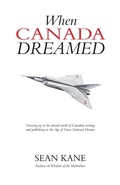 Cover: When Canada Dreamed - Rock's Mills Press