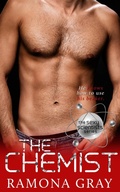 Cover: The Chemist (Sexy Scientists Series Book One) - Ramona Gray