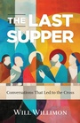 Cover: The Last Supper - Abingdon Press