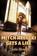 Cover: Mitch Rebecki Gets a Life - Julie Bozza