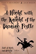 Cover: A Night with the Knight of the Burning Pestle - Julie Bozza