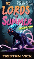 Cover: The Lords of Summer Invasion - Regolith Publications