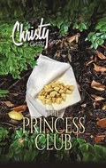 Cover: The Princess Club (Christy of Cutter Gap, #7) - Evergreen Farm Publishing