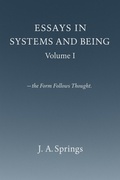 Cover: Essays in Systems and Being - Writing for the World Press