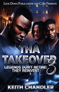 Cover: Tha Takeover 3 - Lock Down Publications