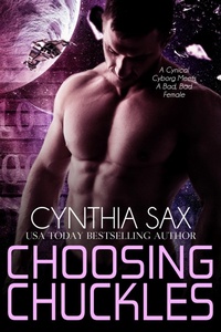 Enlarge image Cover: Choosing Chuckles (Cyborg Space Exploration, #1) - Cynthia Sax