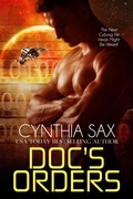 Cover: Doc's Orders (Cyborg Space Exploration, #2) - Cynthia Sax
