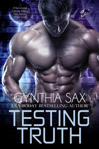Enlarge image Cover: Testing Truth (Cyborg Space Exploration, #6) - Cynthia Sax