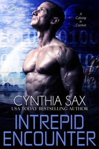 Enlarge image Cover: Intrepid Encounter (Cyborg Unity, #5) - Cynthia Sax