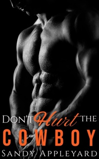 Enlarge image Cover: Don't Hurt the Cowboy - Sandy Appleyard