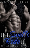 Cover: If It Swells Ride It - Sandra Alex