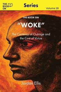 Enlarge image Cover: The Book On Woke - The Book On Publishing