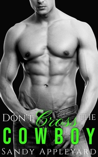 Enlarge image Cover: Don't Cross the Cowboy - Sandy Appleyard