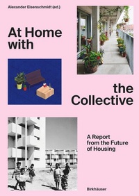 Bild vergrößern Bild: At Home with the Collective - Birkhäuser